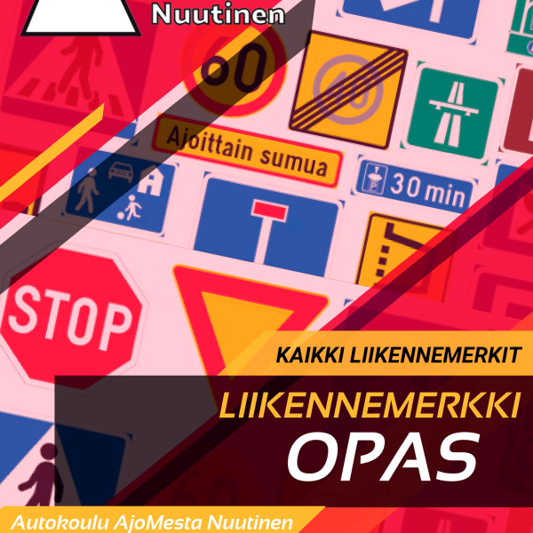Liikennemerkkivihkonen, jossa kaikki Suomen liikennemerkit ja selitykset ajokortin suorittajalle