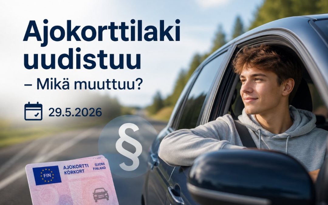 Ajokorttilaki uudistuu 29.5.2026 – nuori kuljettaja autossa, edessä ajokortti ja pykälämerkki