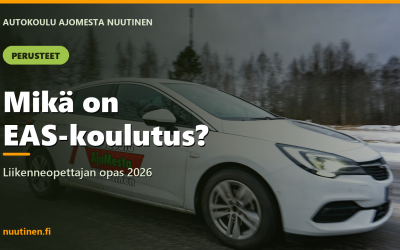 Mikä on EAS-koulutus? Liikenneopettajan opas 2026