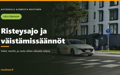 Risteysajo ja väistämissäännöt selkokielellä